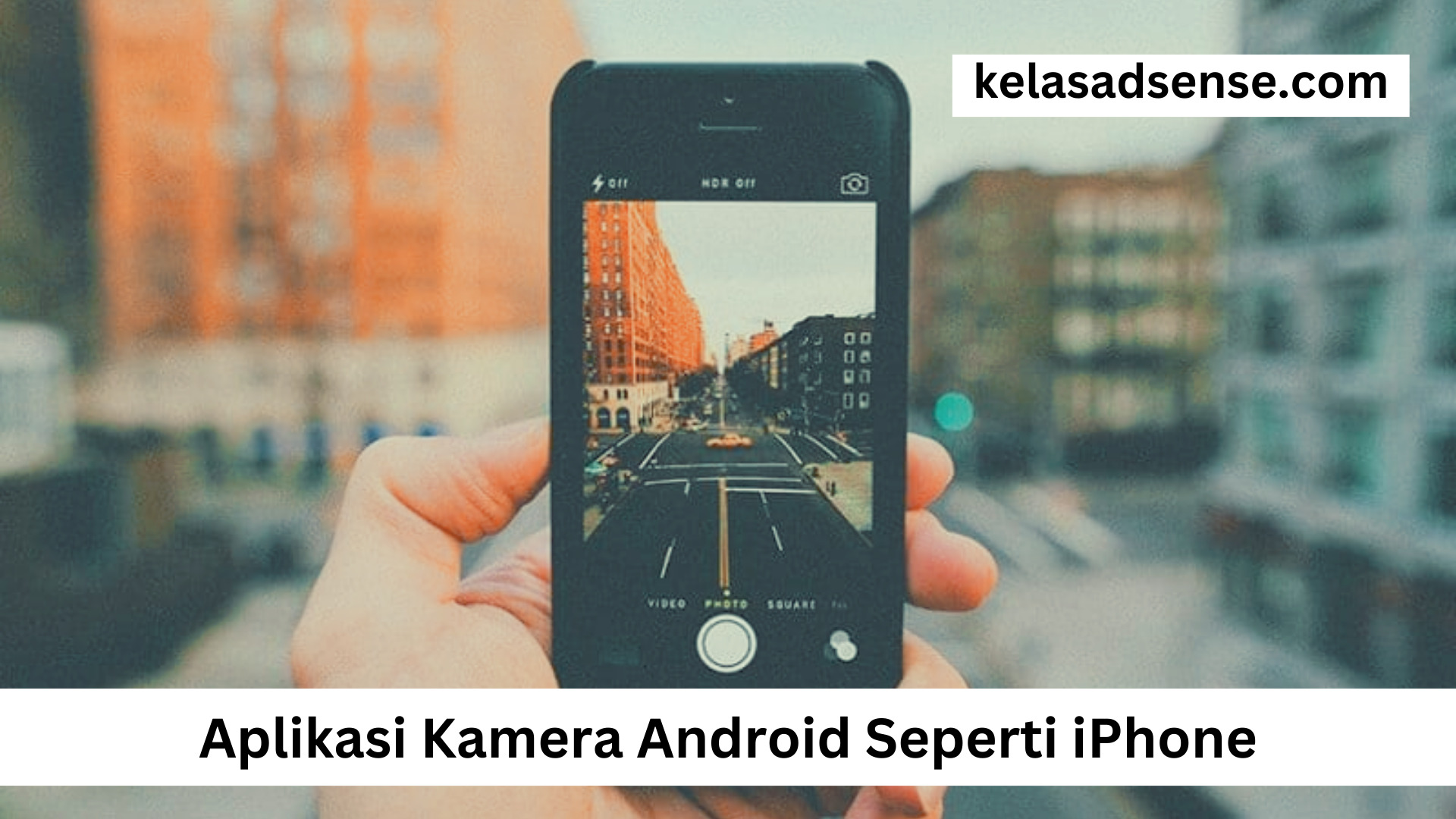 Aplikasi Kamera Android Seperti iPhone