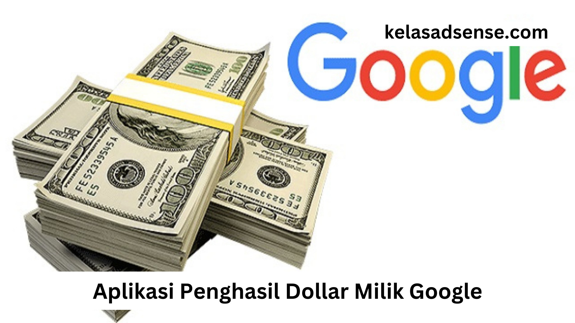 Aplikasi Penghasil Dollar Milik Google