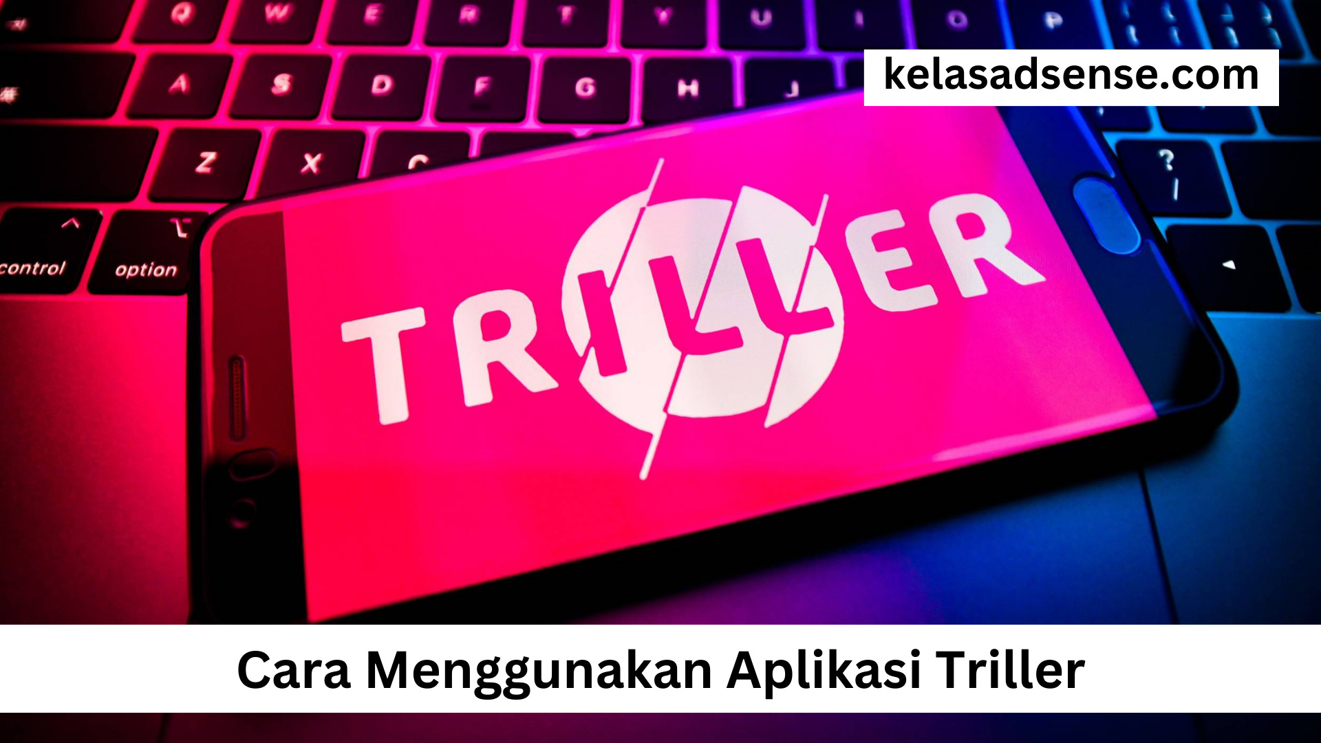 Cara Menggunakan Aplikasi Triller